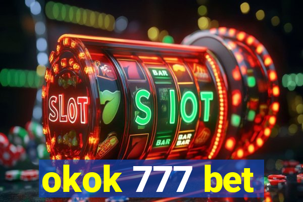 okok 777 bet